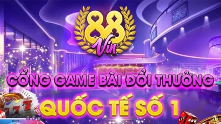 88vin cổng game uy tín số 1 hiện nay